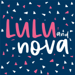 Lulu and Nova
